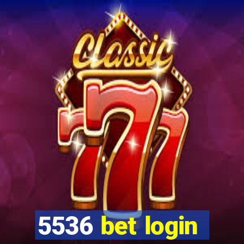 5536 bet login